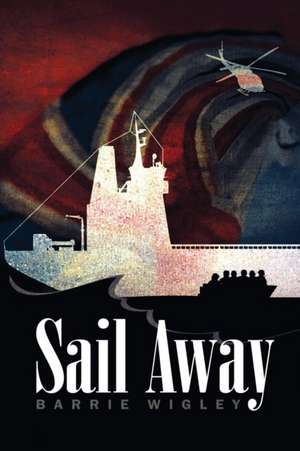 Sail Away de Barrie Wigley