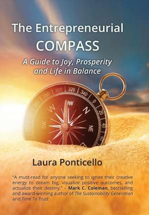 The Entrepreneurial Compass de Laura Ponticello