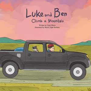 Luke and Ben Climb a Mountain de Tony Olexa