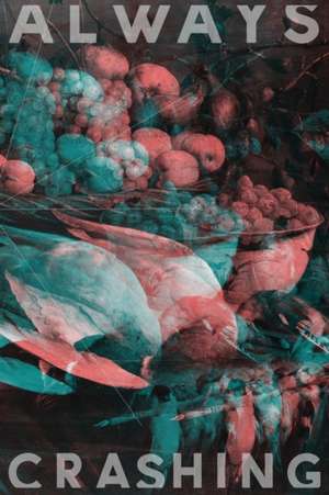 Always Crashing Issue Two de Jessica Berger
