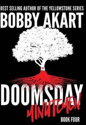 Doomsday Minutemen de Bobby Akart