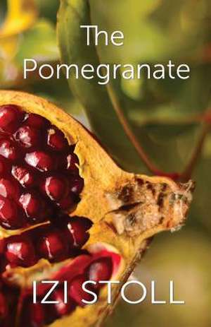 The Pomegranate de Izi Stoll