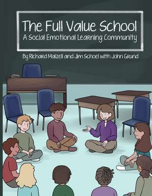 The Full Value School de Richard Maizell
