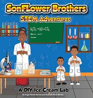 SonFlower Brothers STEM Adventures de Angie & Shakiyla Barnes