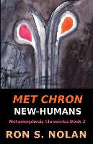 Met Chron New-Humans de Ron S Nolan