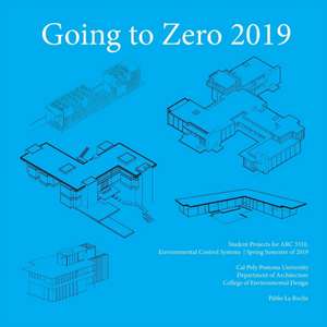 GOING TO ZERO 2019 de Pablo La Roche