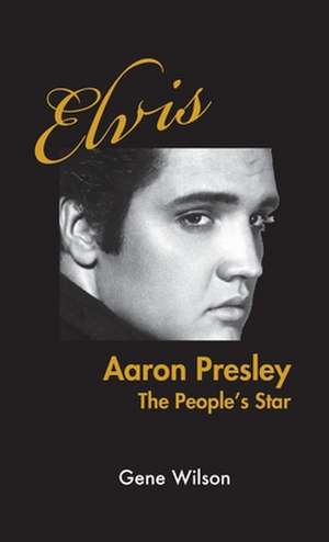 ELVIS AARON PRESLEY