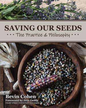 Saving Our Seeds de Bevin Cohen