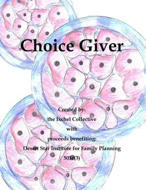 Choice Giver de Ixchel Collective