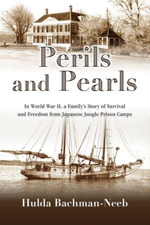 Perils and Pearls de Hulda Bachman-Neeb