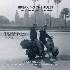 BREAKING THE RULES de Nola Rocco
