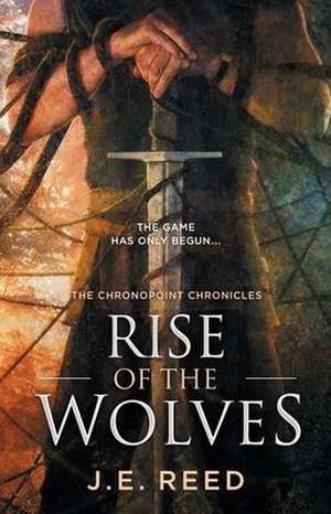 Rise of the Wolves de J E Reed