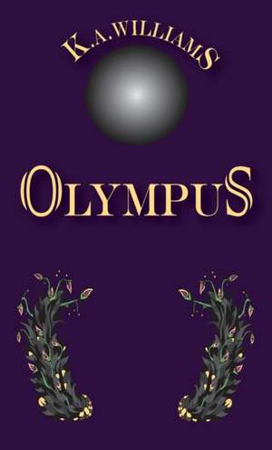 Olympus de K A Williams