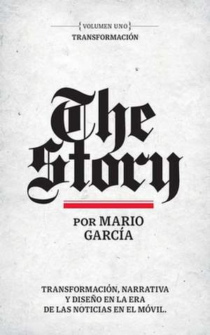 The Story en Español de Mario Garcia