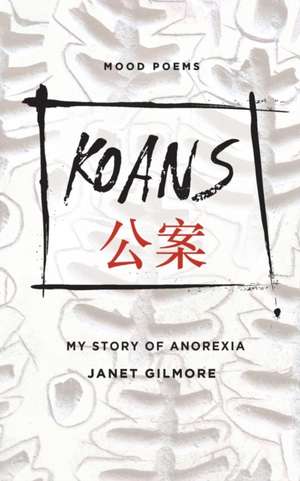 Koans de Janet Gilmore