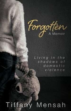 Forgotten de Tiffany Mensah