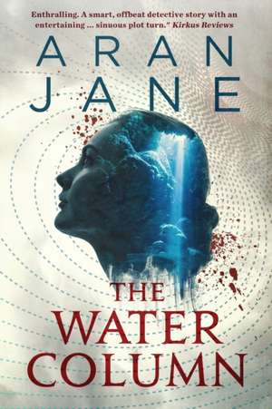 Jane, A: Water Column