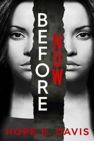 Before Now de Hope E Davis