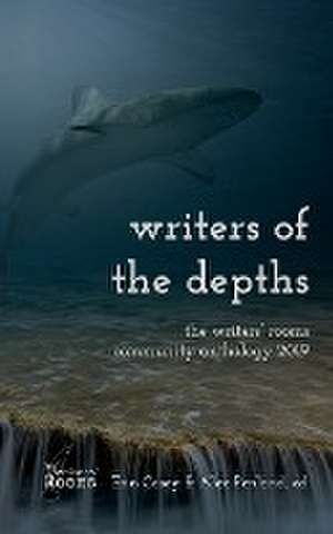 Writers of the Depths de Amelia Kibbie