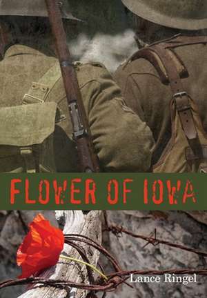 Flower of Iowa de Lance Ringel