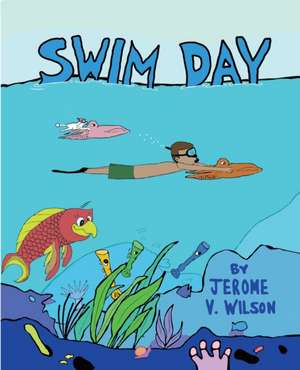 Swim Day de Jerome Wilson