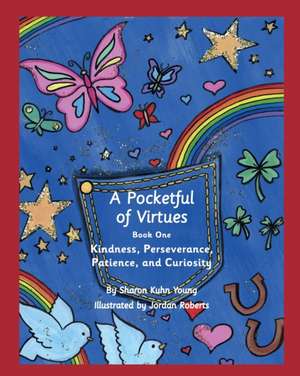 A Pocketful of Virtues, Paperback de Sharon Kuhn Young