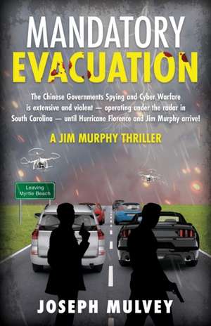 Mandatory Evacuation de Joseph Mulvey