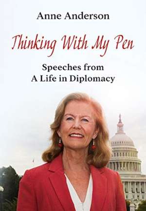 Thinking With My Pen de Anne Anderson