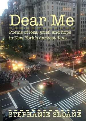 Dear Me de Stephanie Sloane