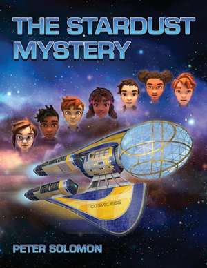 The Stardust Mystery de Peter Solomon