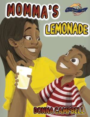 Momma's Lemonade de Donna Campbell