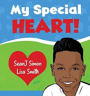 My Special Heart! de Seanj Simon