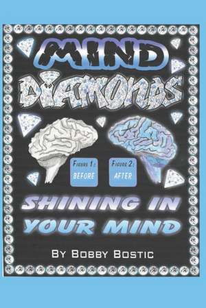 Mind Diamonds: Shining On Your Mind de Bobby Bostic