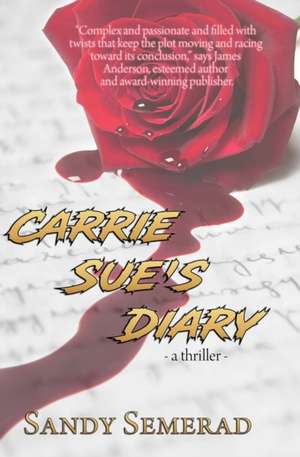 Carrie Sue's Diary de Sandy Semerad