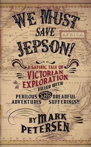 We Must Save Jepson! de Mark Petersen