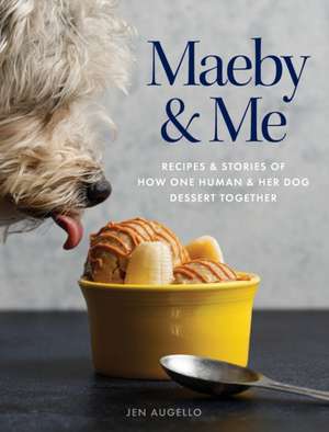 Maeby and Me de Jen Augello