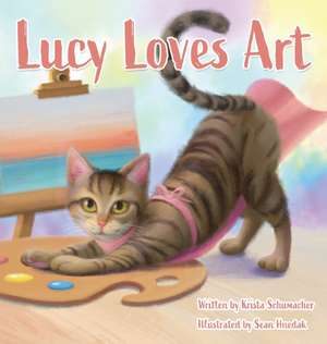 Lucy Loves Art de Krista Schumacher