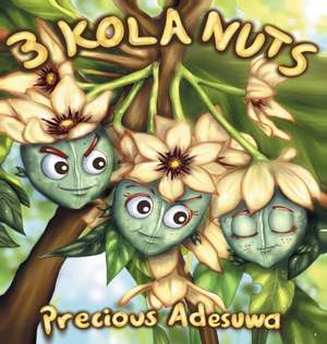 3 Kola Nuts de Precious Adesuwa