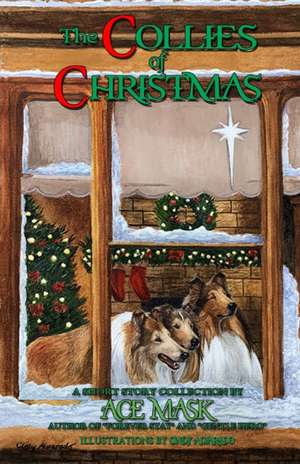 THE COLLIES OF CHRISTMAS de Ace Mask