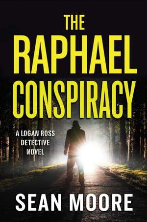 The Raphael Conspiracy de Sean Moore