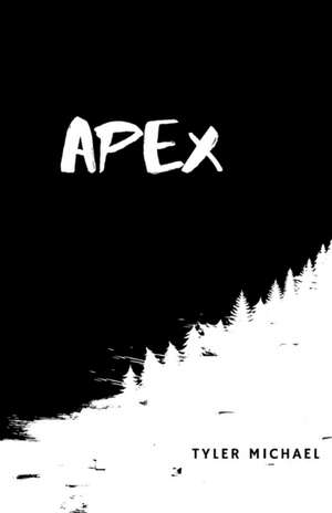 APEX de Tyler Michael