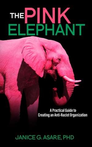 The Pink Elephant de Janice Gassam Asare