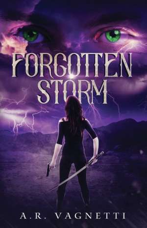 Forgotten Storm de A. R. Vagnetti