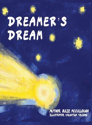 Dreamer's Dream de Julie McCullough