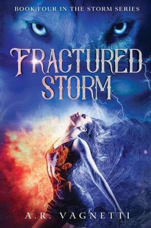 Fractured Storm de A. R. Vagnetti