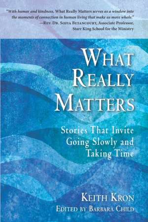 WHAT REALLY MATTERS
