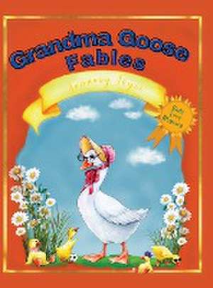 Grandma Goose Fables de January Joyce