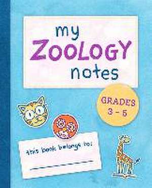 My Zoology Notes de Susan R Stoltz