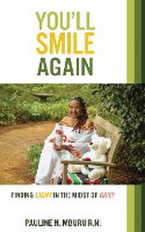 You'll Smile Again de Pauline N. Mburu