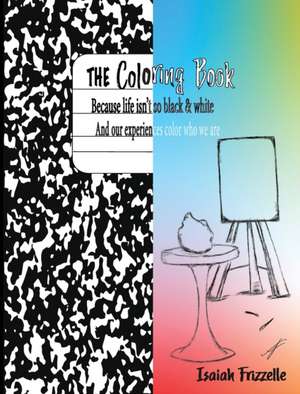 The Coloring Book de Isaiah Frizzelle